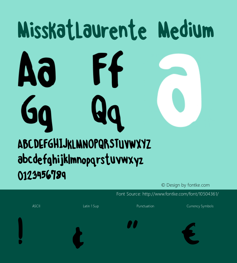 MissKatLaurente Medium Version 001.000 Font Sample