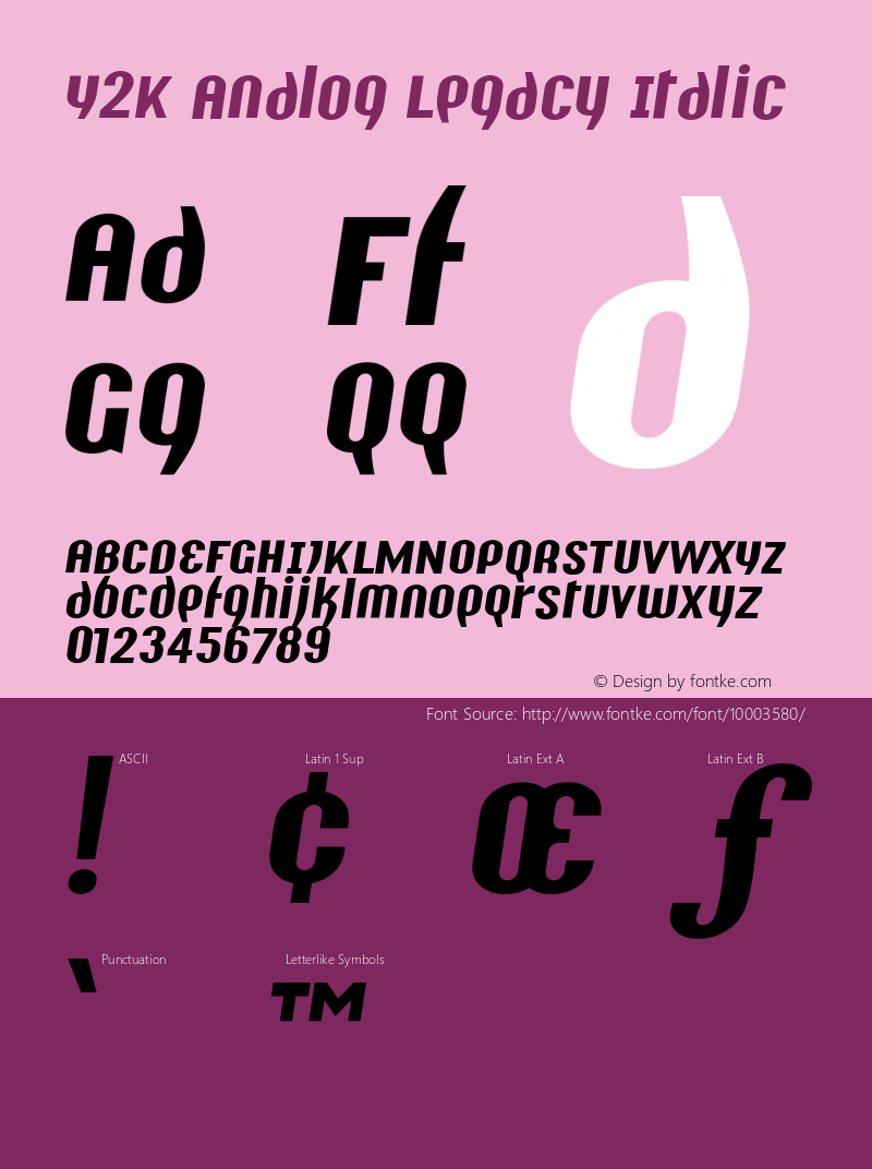 Y2K Analog Legacy Italic 1999; 1.0, initial release Font Sample