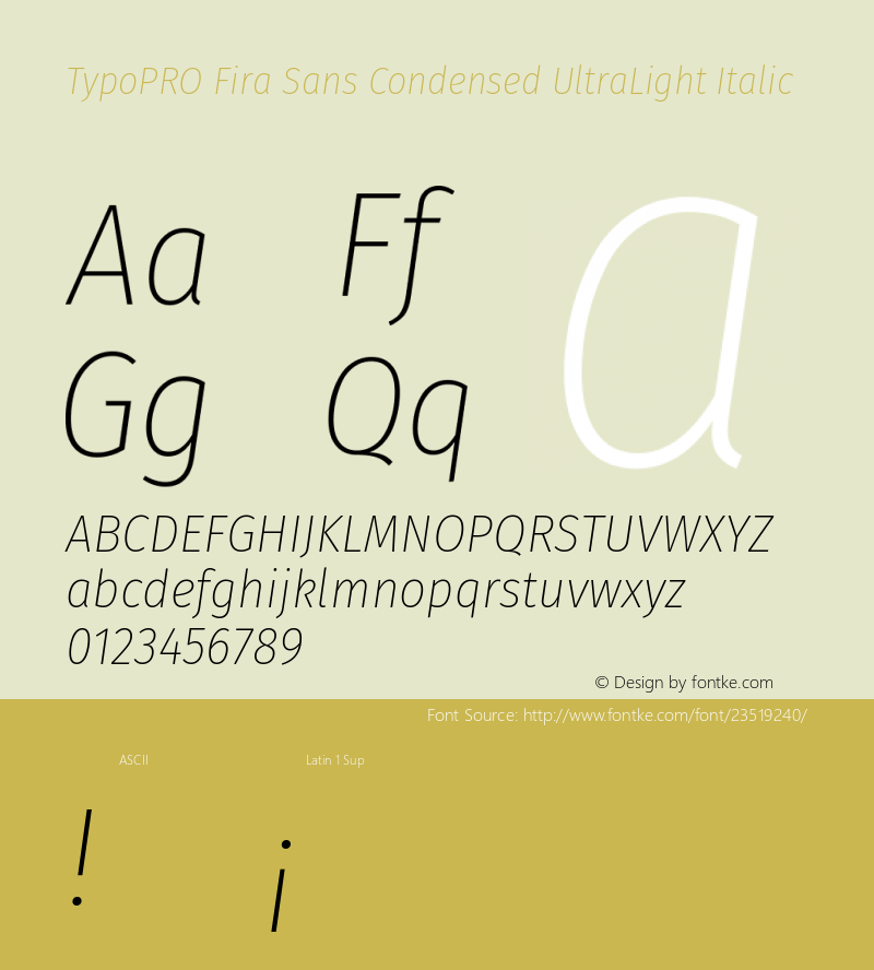 TypoPRO Fira Sans Condensed UltraLight Italic Version 4.203;PS 004.203;hotconv 1.0.88;makeotf.lib2.5.64775 Font Sample