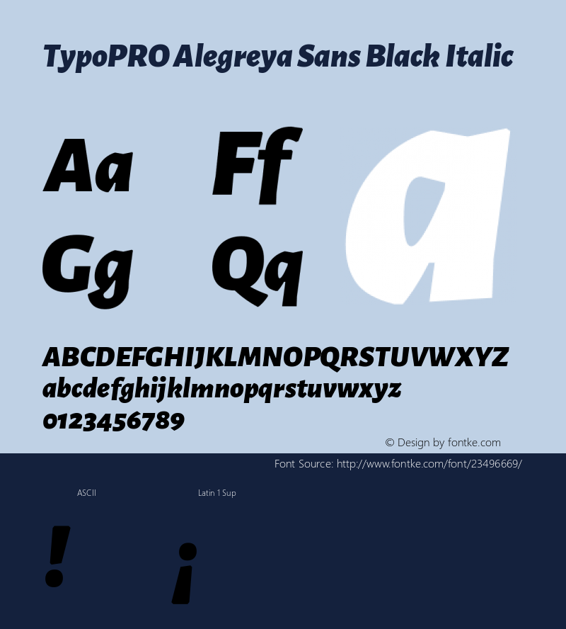 TypoPRO Alegreya Sans Black Italic Version 1.001;PS 001.001;hotconv 1.0.70;makeotf.lib2.5.58329 DEVELOPMENT; ttfautohint (v0.97) -l 8 -r 50 -G 200 -x 17 -f dflt -w G -W Font Sample