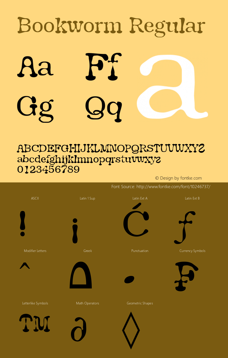 Bookworm Regular Macromedia Fontographer 4.1.5 3/10/99 Font Sample