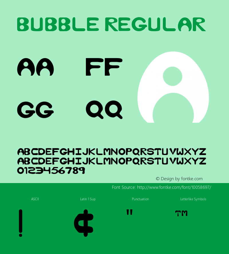 Bubble Regular Altsys Fontographer 3.5  3/16/92 Font Sample