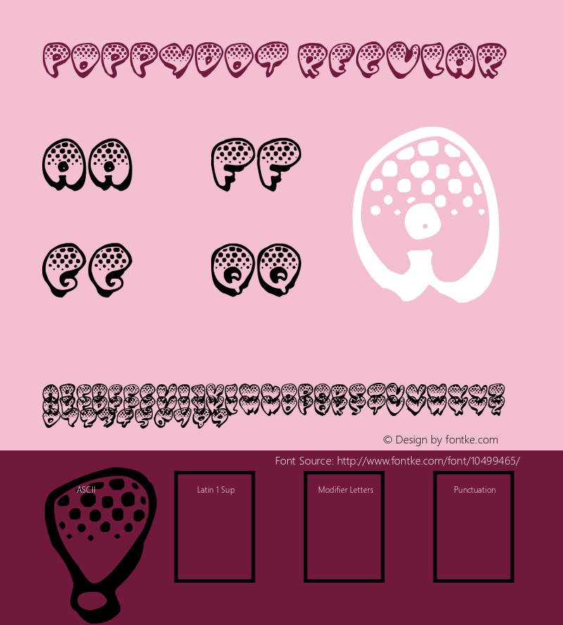 Poppydot Regular Version 1.00 July 25, 2010, initial release Font Sample