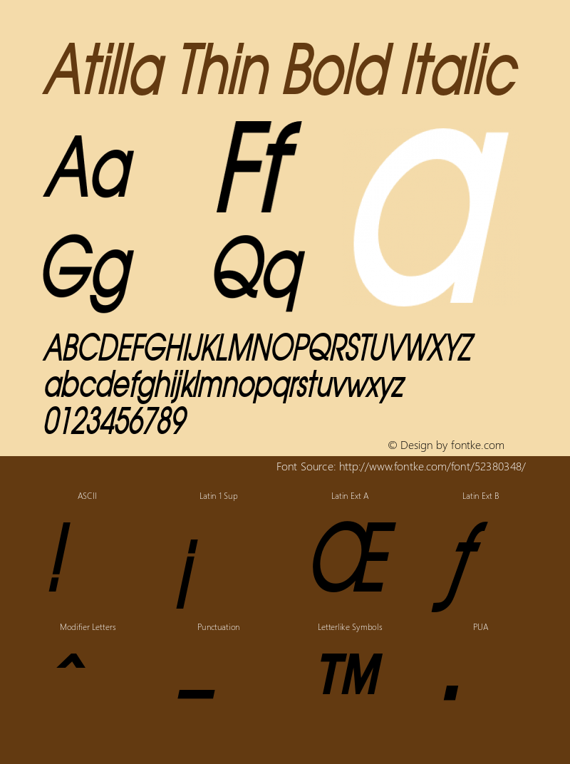 AtillaThinBoldItalic Altsys Fontographer 4.1 1/27/95 {DfLp-URBC-66E7-7FBL-FXFA} Font Sample