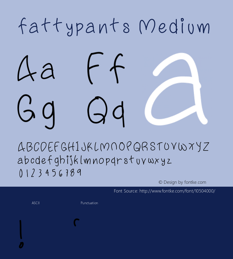 fattypants Medium Version 001.000 Font Sample