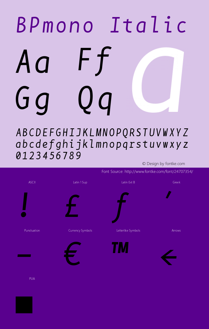 BPmono Italic Version 1.000 2007 initial release Font Sample