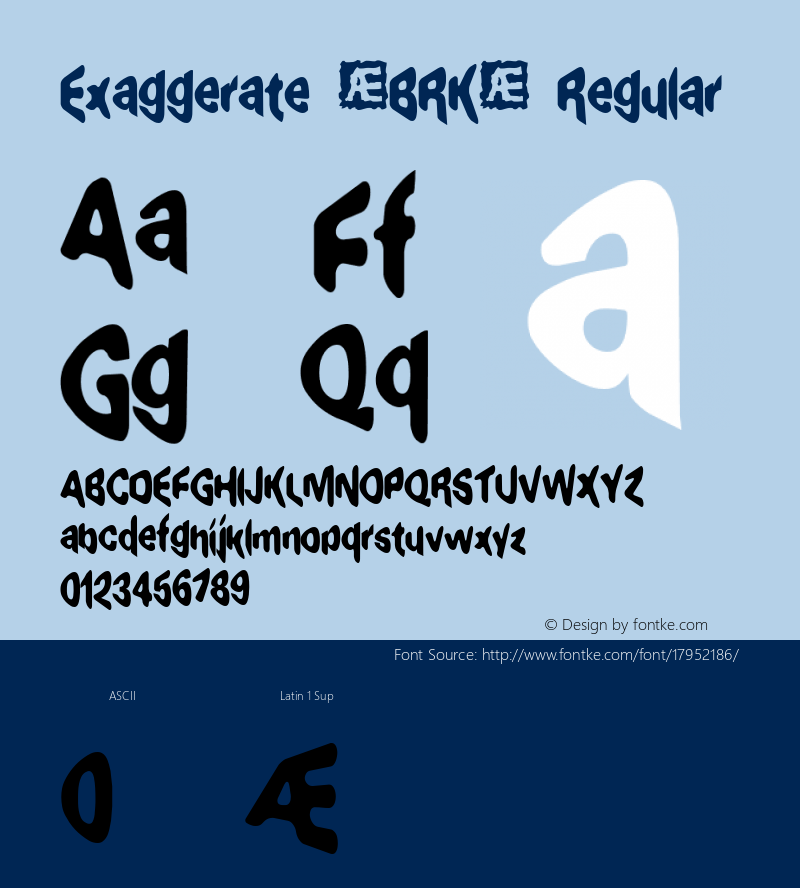 Exaggerate (BRK) Regular Version 1.00 Font Sample