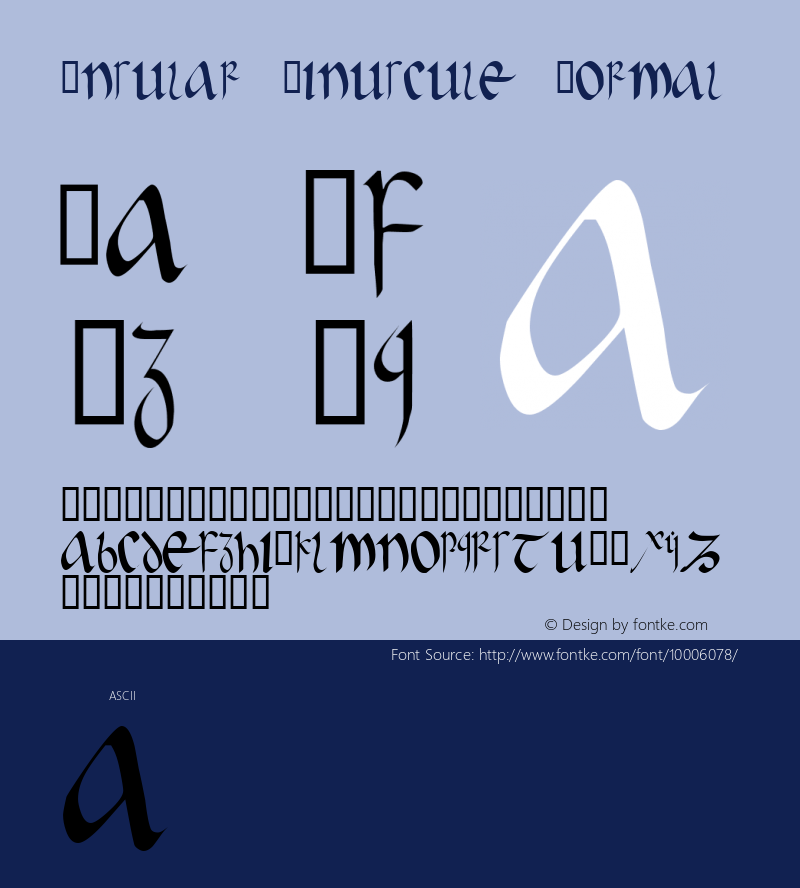 Insular Minuscule Normal Macromedia Fontographer 4.1 1/29/99 Font Sample