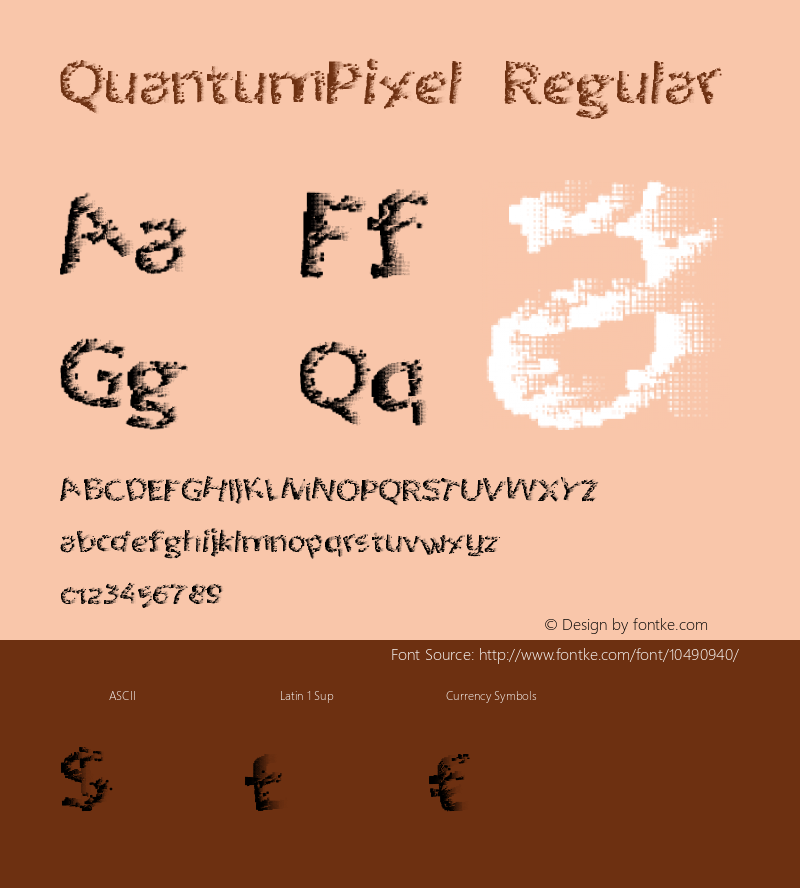 QuantumPixel Regular Version 1.00 June 25, 2013, initial release Font Sample