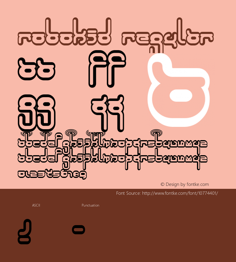 Robokid Regular Macromedia Fontographer 4.1.2 1/15/99 Font Sample