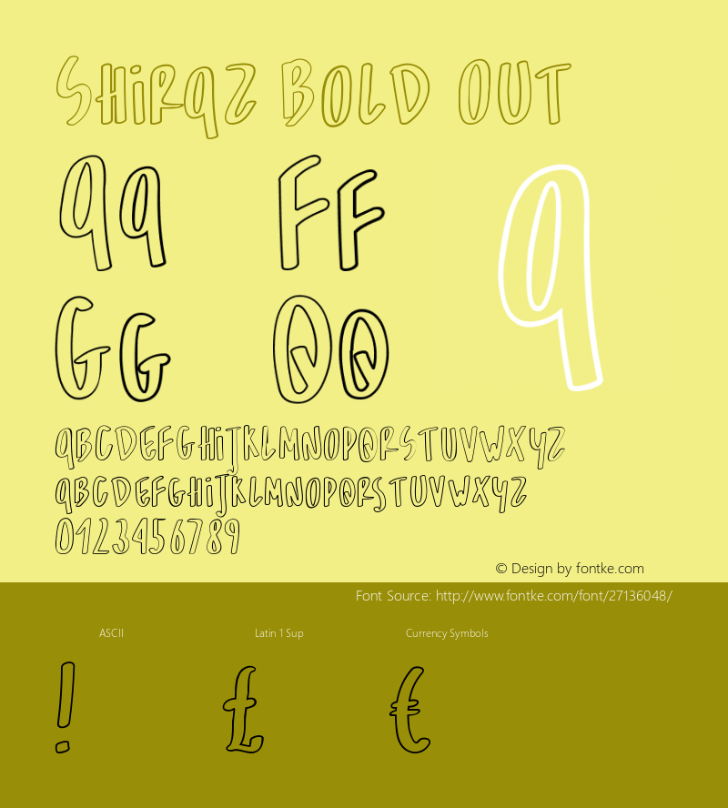 Shiraz Bold Out Version 1.000;PS 001.000;hotconv 1.0.70;makeotf.lib2.5.58329 Font Sample