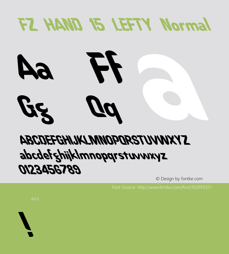 FZ HAND 15 LEFTY Normal 1.0 Fri Feb 11 05:37:20 1994 Font Sample