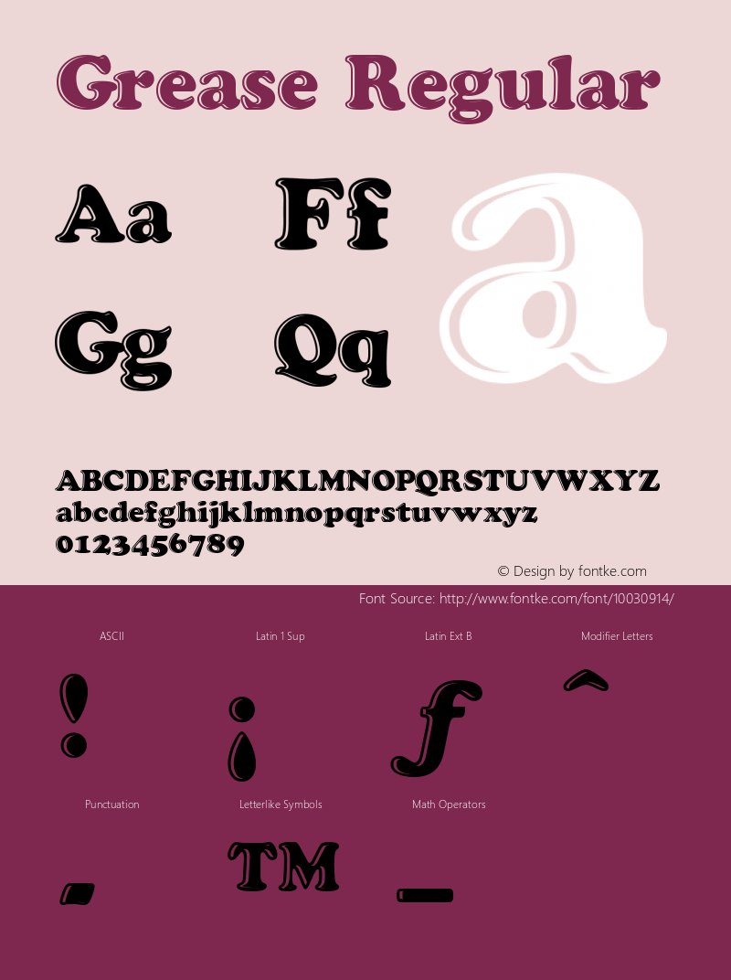 Grease Regular Macromedia Fontographer 4.1.3 5/14/97 Font Sample