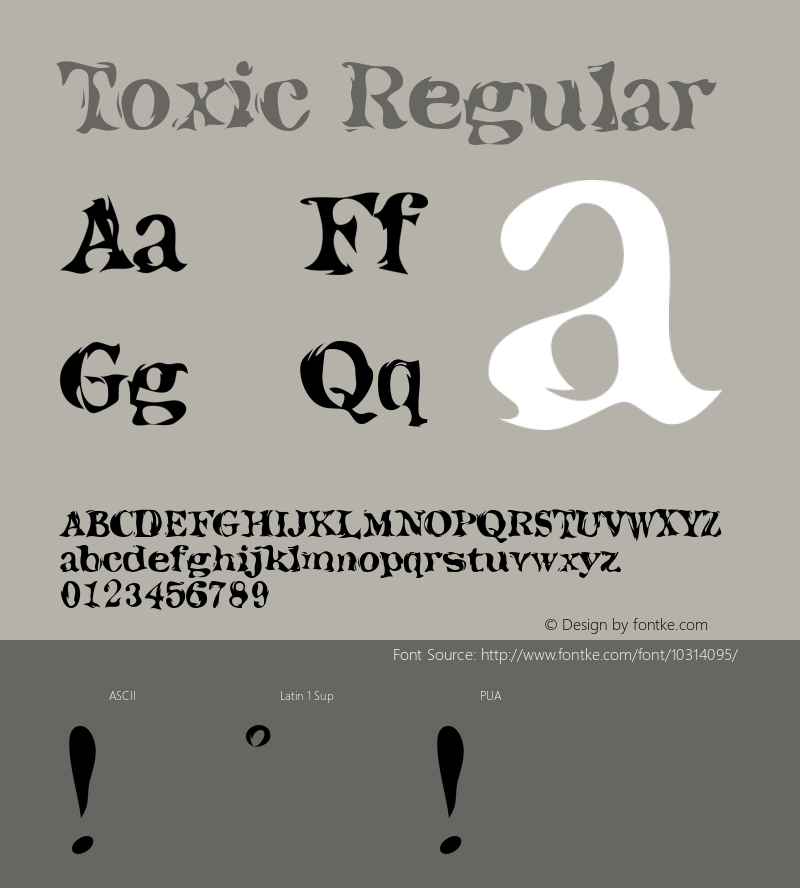 Toxic Regular Version 001.000 Font Sample