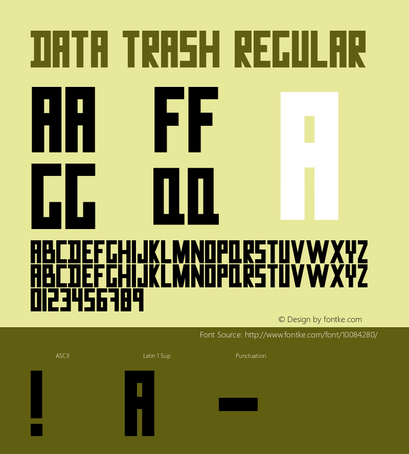 Data Trash Regular Macromedia Fontographer 4.1 8/1/2001 Font Sample