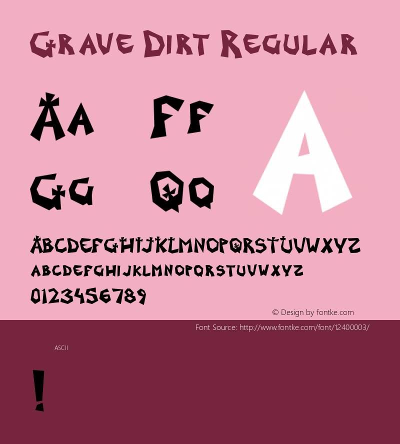 Grave Dirt Regular Macromedia Fontographer 4.1 2000.08.16. Font Sample