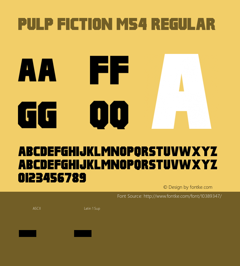 Pulp Fiction M54 Regular Version 1.00 November 27, 2010, initial release Font Sample