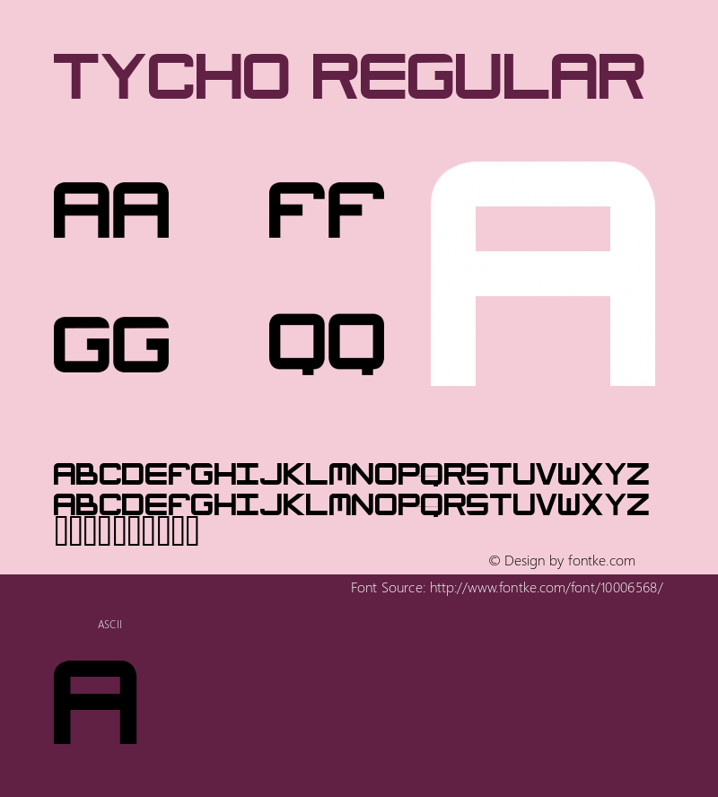 Tycho Regular Macromedia Fontographer 4.1.5 2/2/98 Font Sample