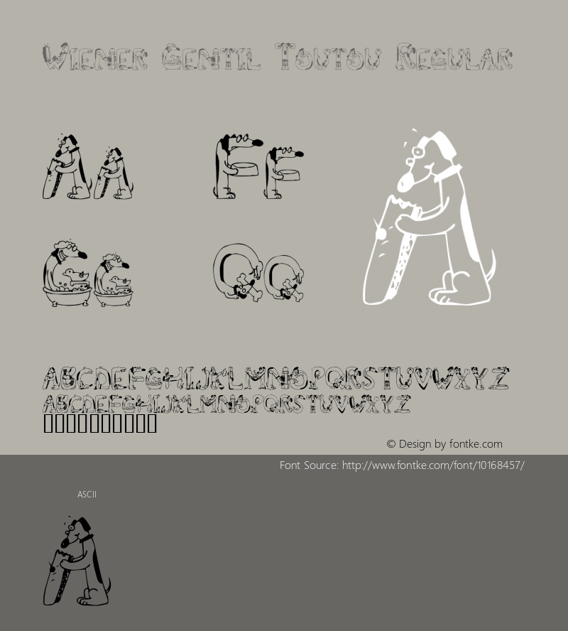 Wiener Gentil Toutou Regular Macromedia Fontographer 4.1 16/11/99 Font Sample
