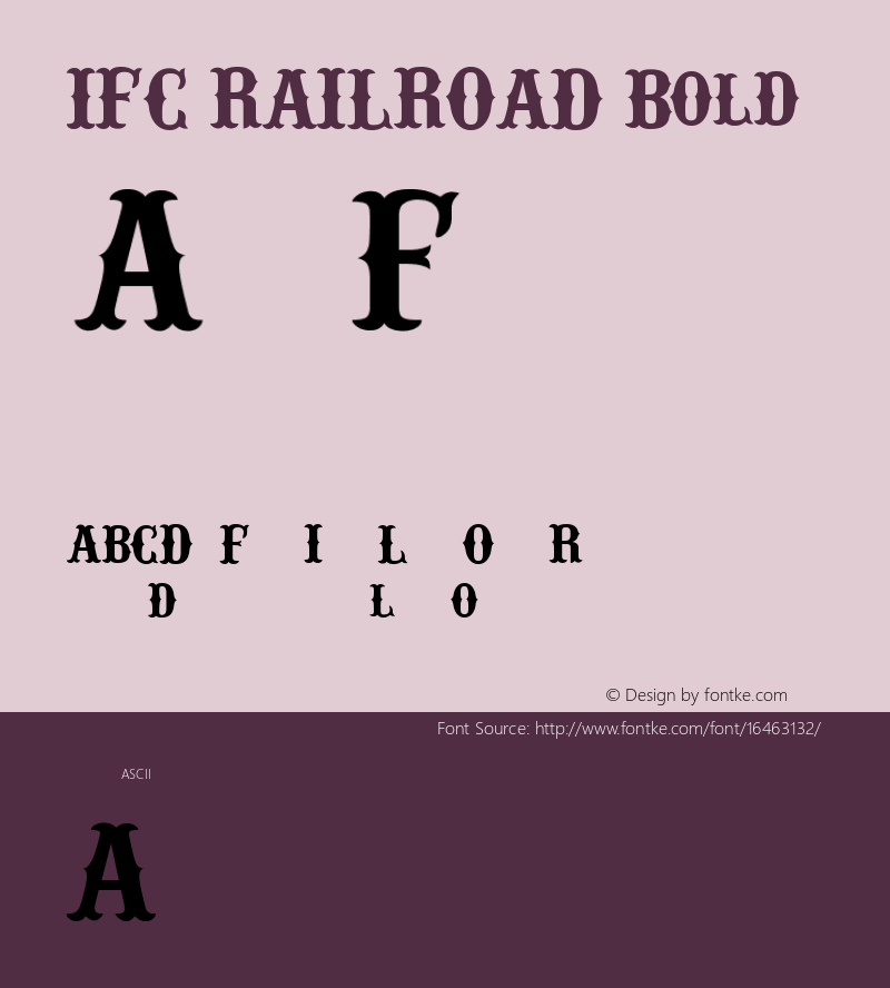 IFC RAILROAD Bold Version 1.00 April 24, 2010, initial release Font Sample