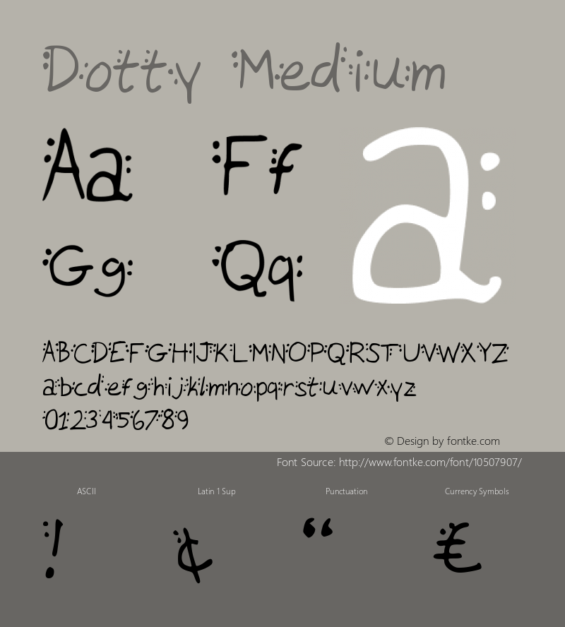 Dotty Medium Version 001.000 Font Sample