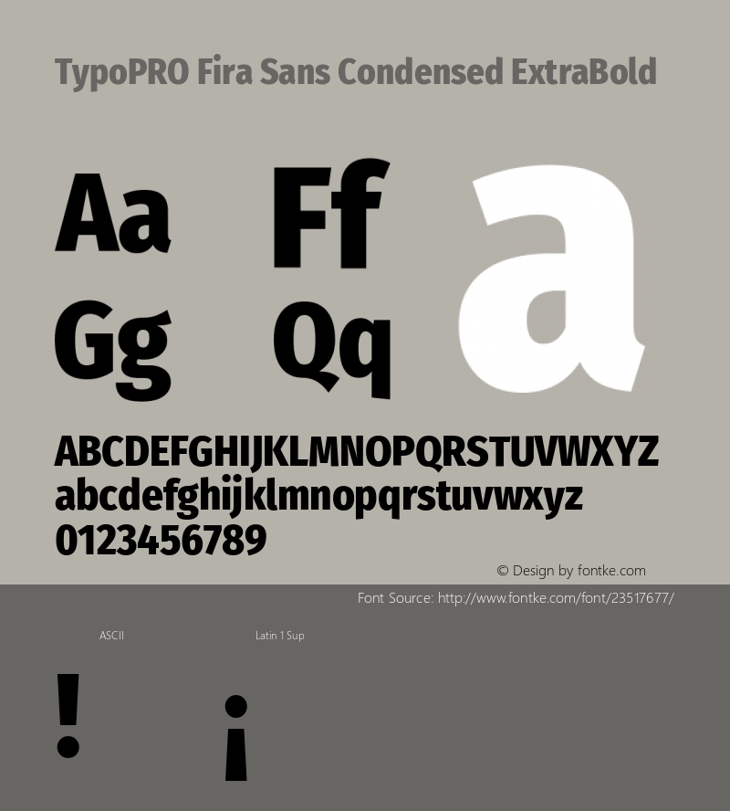 TypoPRO Fira Sans Condensed ExtraBold Version 4.203;PS 004.203;hotconv 1.0.88;makeotf.lib2.5.64775 Font Sample