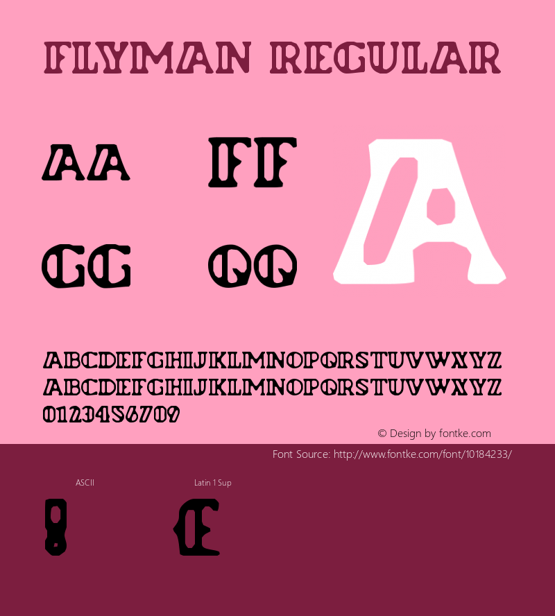Flyman Regular Macromedia Fontographer 4.1 13.11.97 Font Sample
