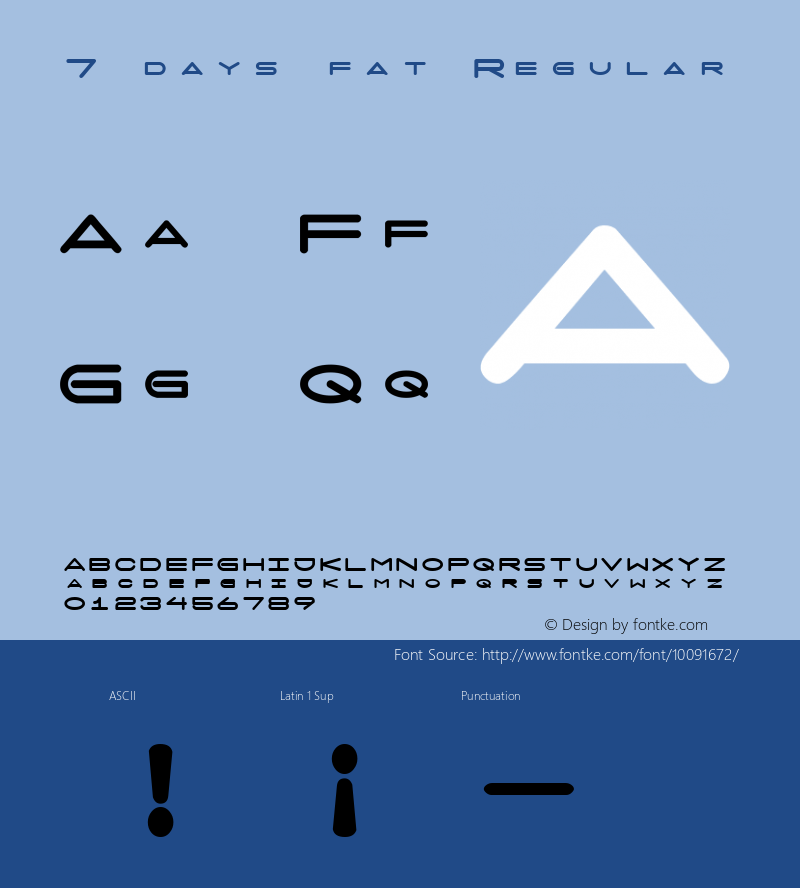 7 days fat Regular www.pizzadude.dk Font Sample