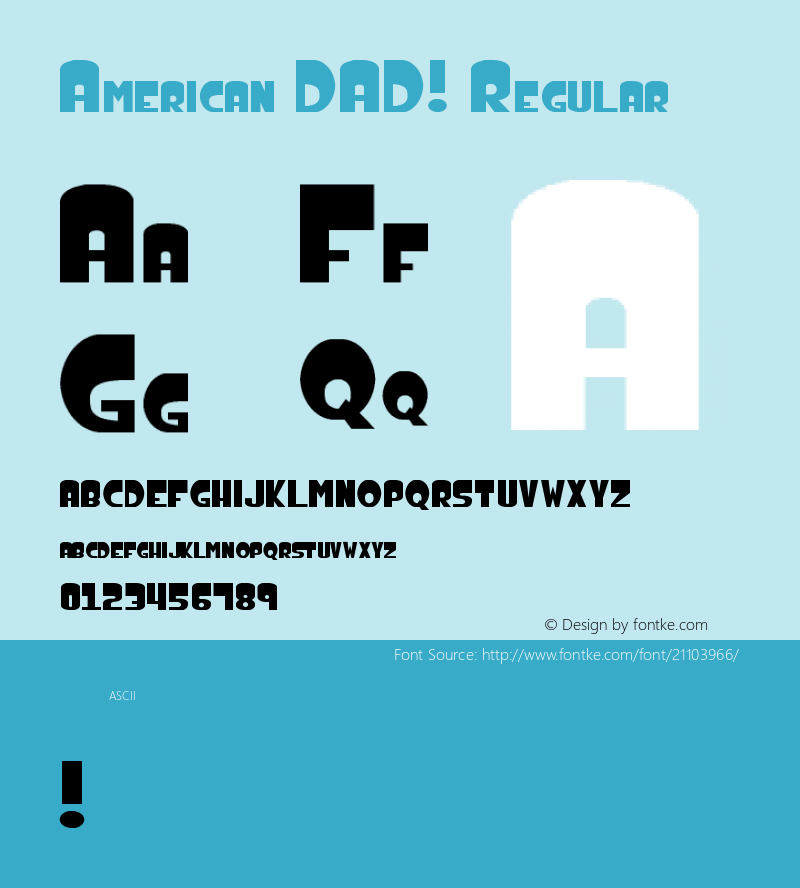 American DAD!+ Version 1.00 May 19, 2017, initial release Font Sample