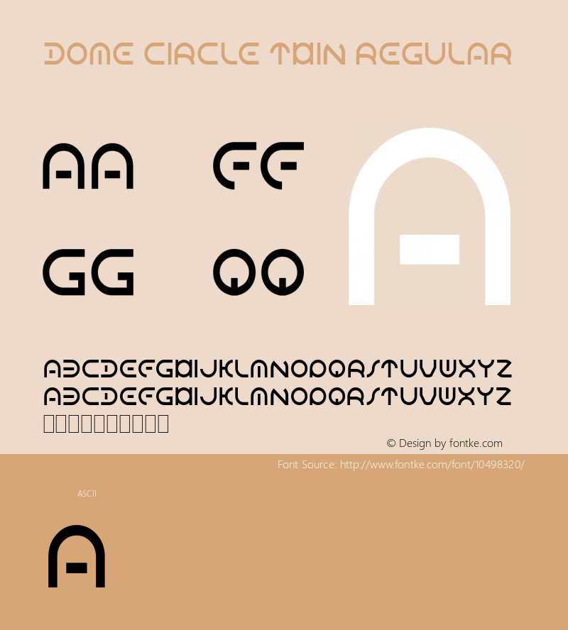 Dome Circle Thin Regular Version 1.00 August 1, 2013, initial release Font Sample