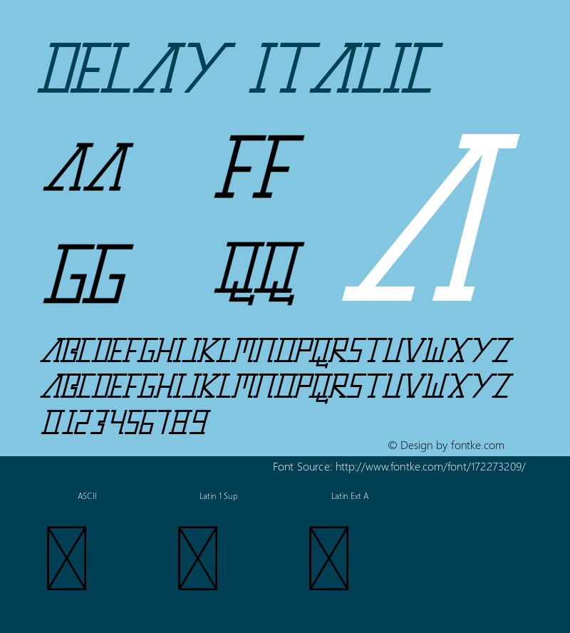 Delay Italic Version 1.002;Fontself Maker 3.5.4图片样张