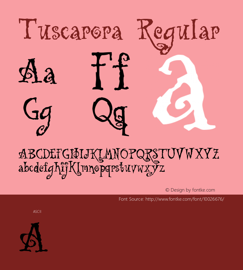 Tuscarora Regular Altsys Fontographer 4.0.3 4/30/97 Font Sample