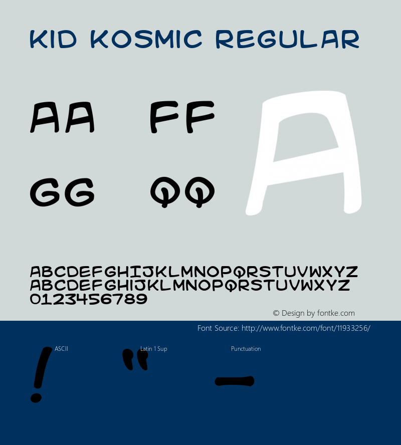 Kid Kosmic Regular Macromedia Fontographer 4.1 12/6/00 Font Sample