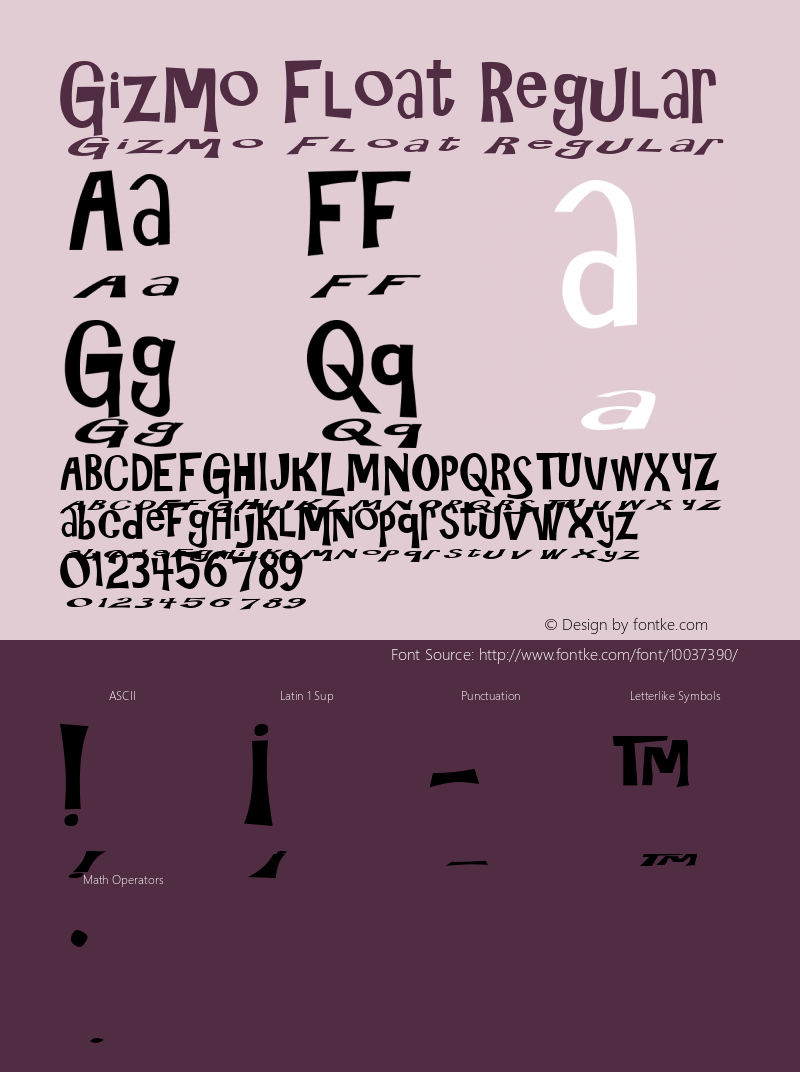 Gizmo Float Regular Version 1.00 Sun Jun 14 12:28:26 1998 Font Sample