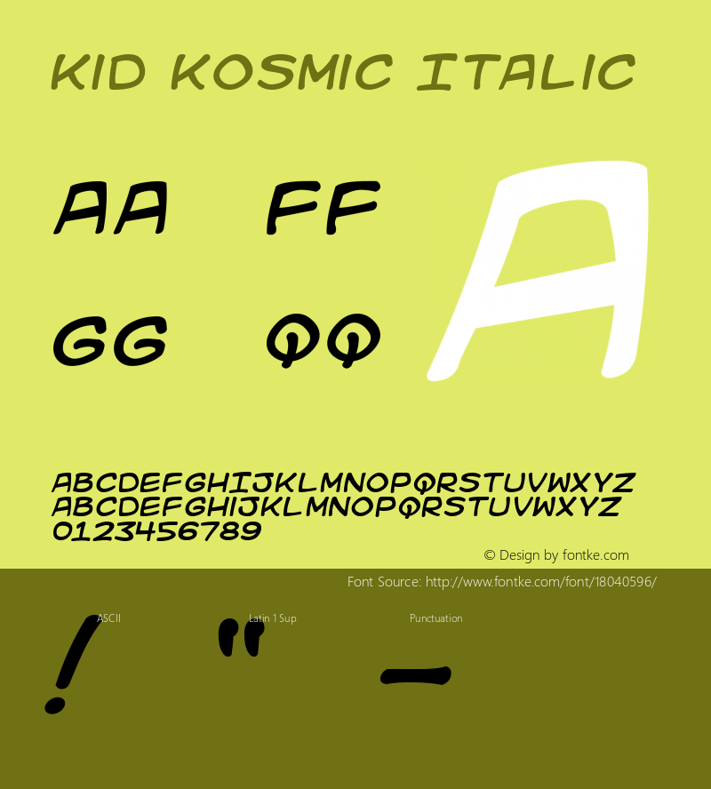 Kid Kosmic Italic Macromedia Fontographer 4.1 12/6/00 Font Sample