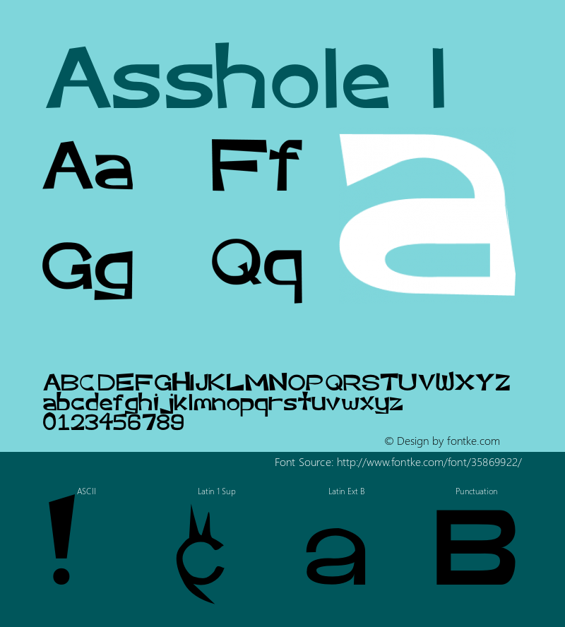 Asshole Basic Sans Serif Font 瘠〹‱ㄺ㐷㨱㠠ㄹ㤶Version 1.666印慺ⴱ Font Sample