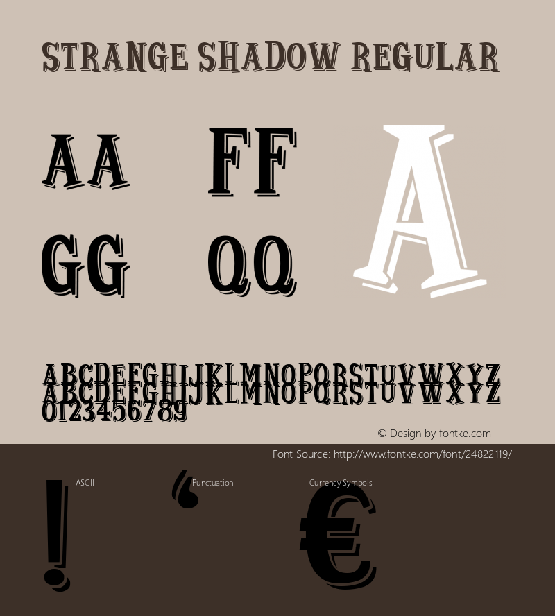 Strange Shadow Version 1.00 July 13, 2017, initial release Font Sample