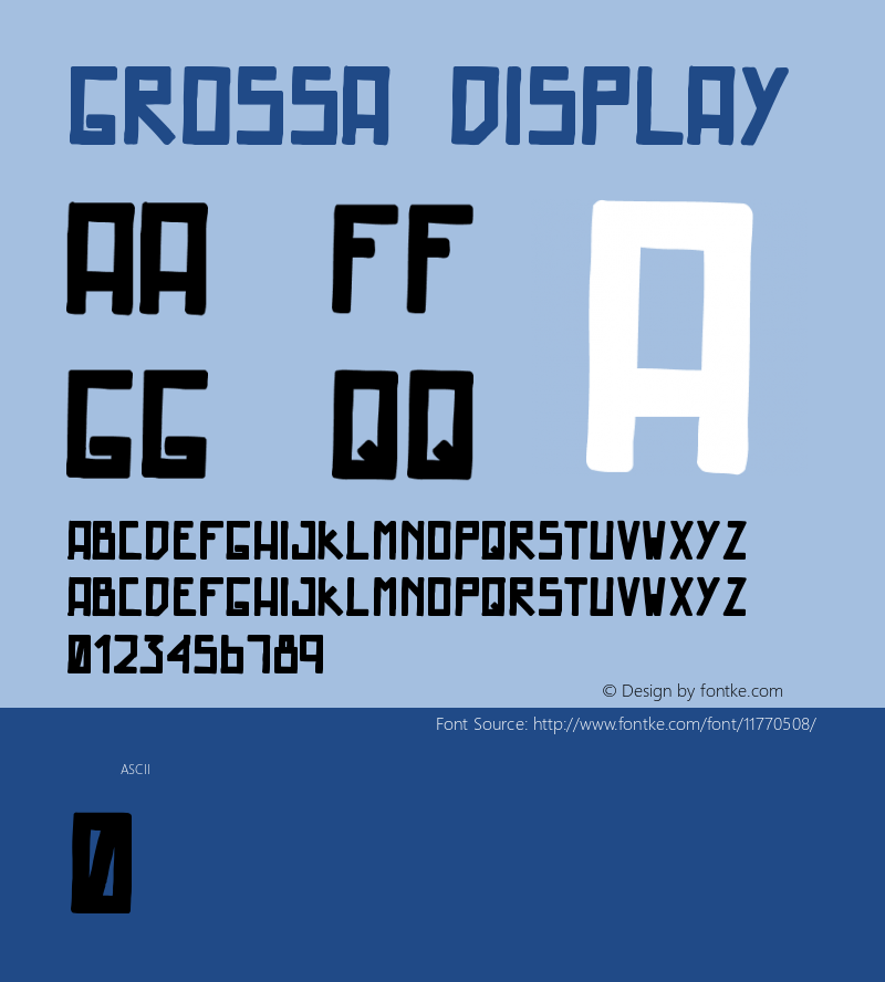 Grossa Display Version 1.0 Font Sample
