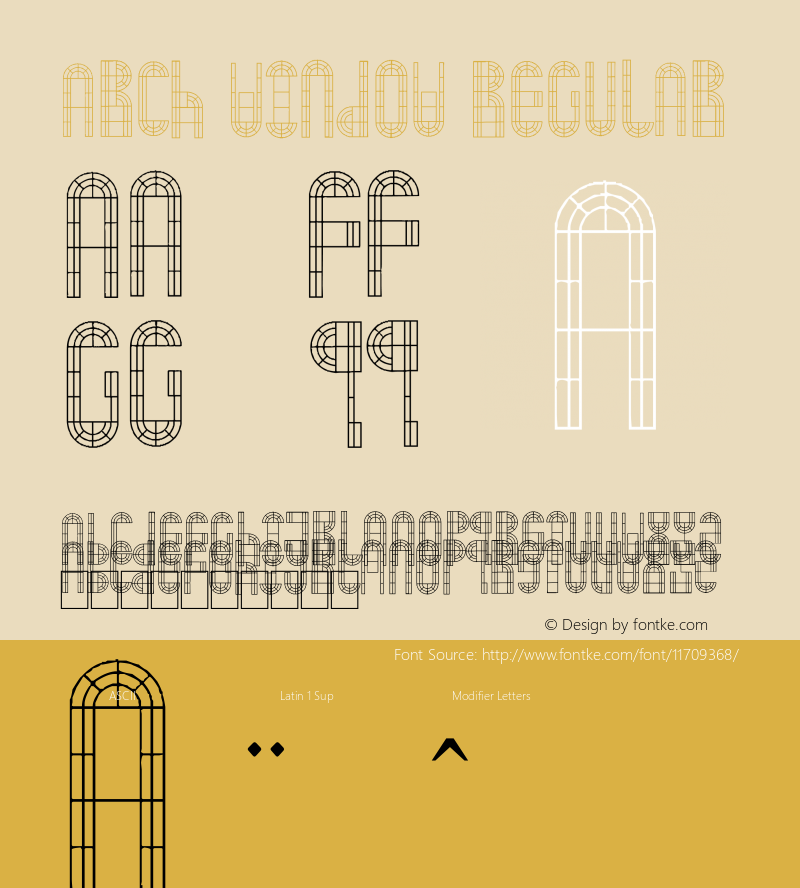 Arch Window Regular Version 1.00 November 6, 2012, initial release, www.yourfonts.com Font Sample