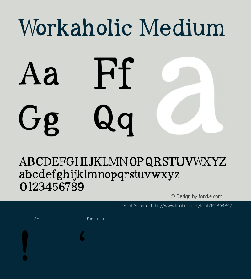 Workaholic Medium Version 001.000 Font Sample