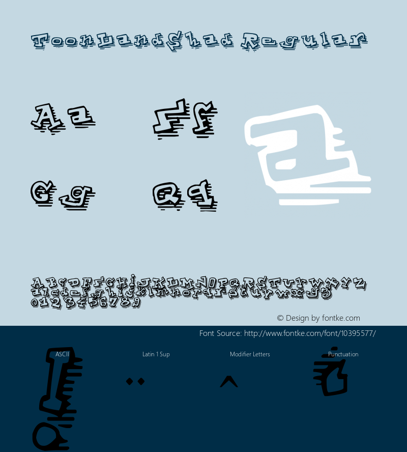 ToonLandShad Regular Version 1.00 July 28, 2010, initial release Font Sample