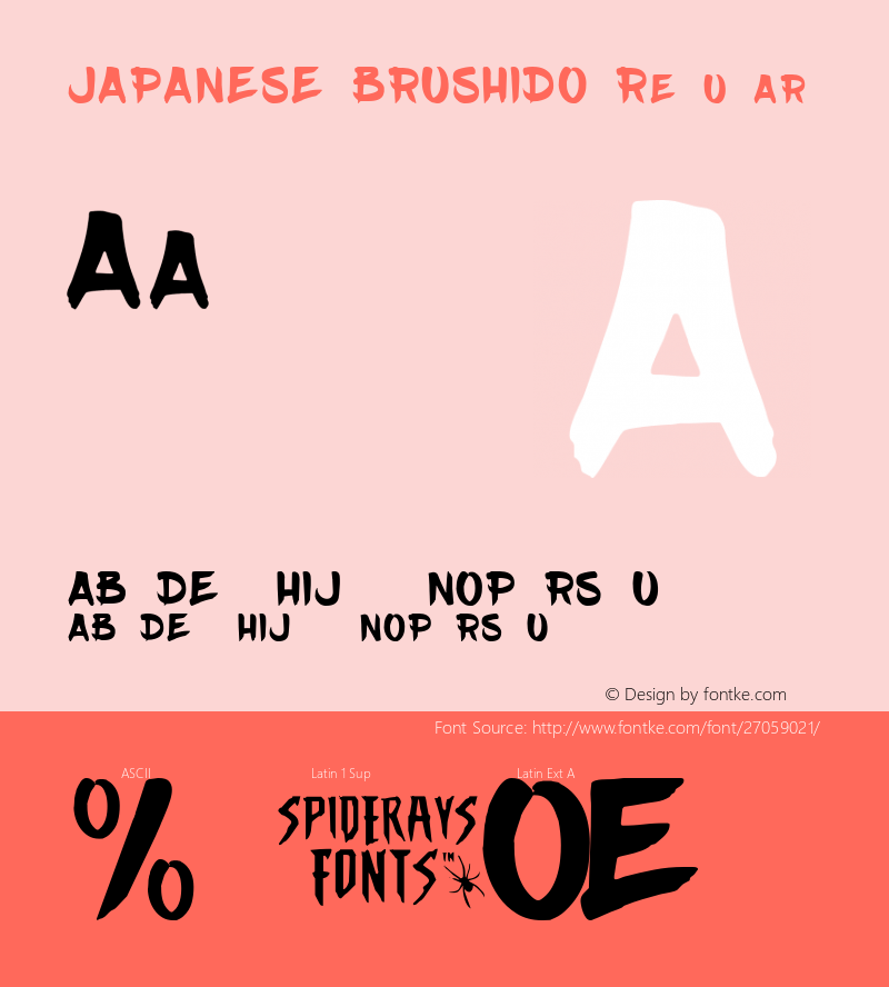 JAPANESE BRUSHIDO Version 1.008 © SpideRaYsfoNtS. All rights reserved. SAMPLE Font Sample