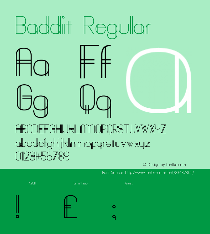 Baddit Version 1.00 January 16, 2014, initial release Font Sample