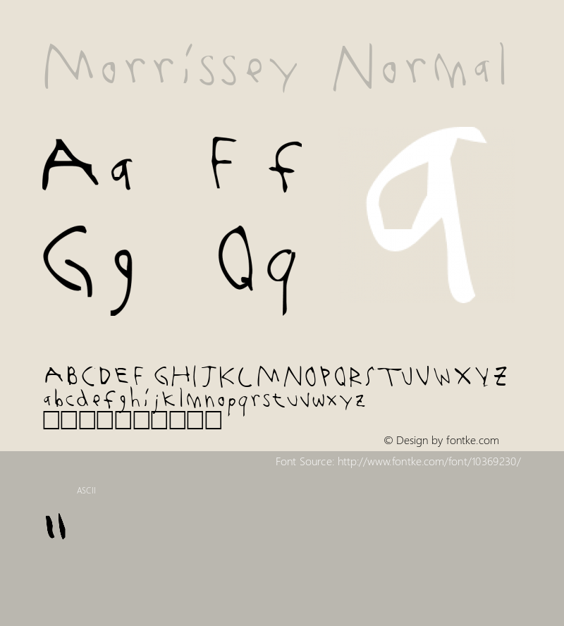 Morrissey Normal 1.0 Fri Aug 22 20:19:31 1997 Font Sample