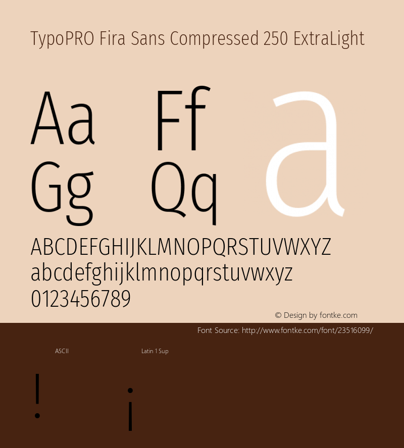 TypoPRO Fira Sans Compressed ExtraLight Version 4.203;PS 004.203;hotconv 1.0.88;makeotf.lib2.5.64775 Font Sample