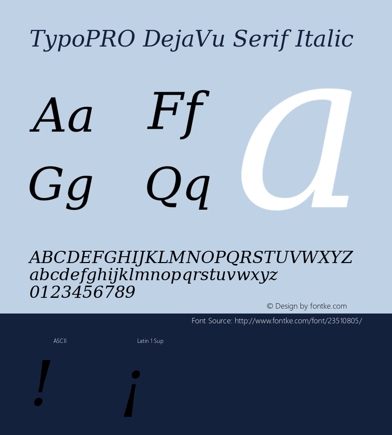 TypoPRO DejaVu Serif Italic Version 2.37 Font Sample