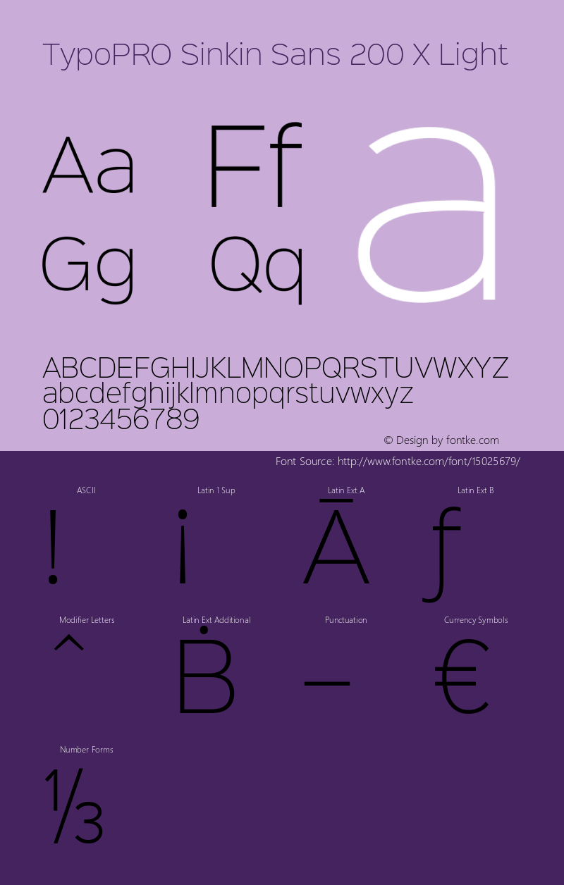 TypoPRO Sinkin Sans 200 X Light Sinkin Sans (version 1.0)  by Keith Bates   •   © 2014   www.k-type.com Font Sample