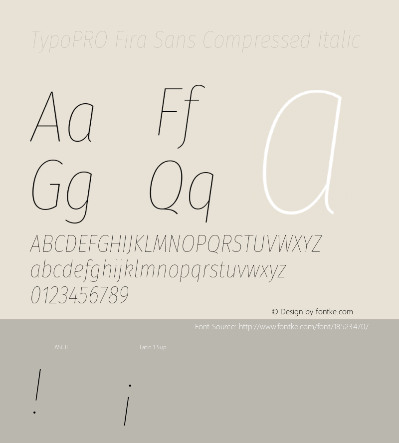 TypoPRO Fira Sans Compressed Italic Version 4.203;PS 004.203;hotconv 1.0.88;makeotf.lib2.5.64775 Font Sample