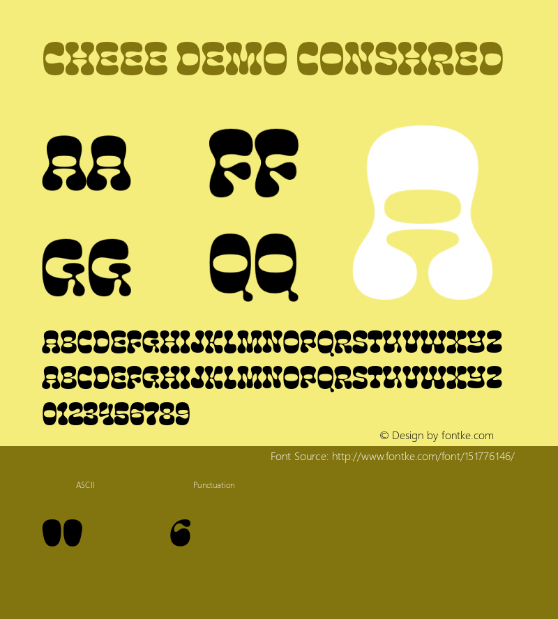 Cheee Demo Conshred Version 1.000;PS 1.3;hotconv 16.6.54;makeotf.lib2.5.65590 Font Sample