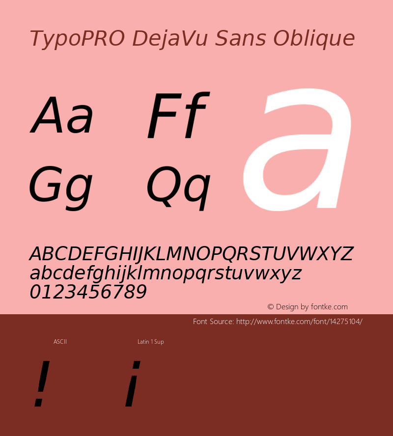 TypoPRO DejaVu Sans Oblique Version 2.34 Font Sample